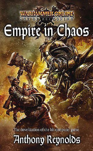 [Warhammer Online: Age of Reckoning 01] • Empire in Chaos